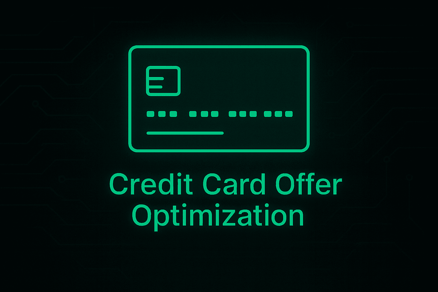 Credit Card Offer Optimization